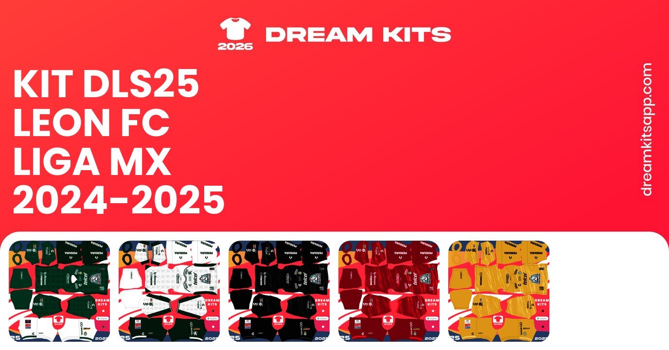 Leon FC Kits Liga MX 2024-2025 DLS25