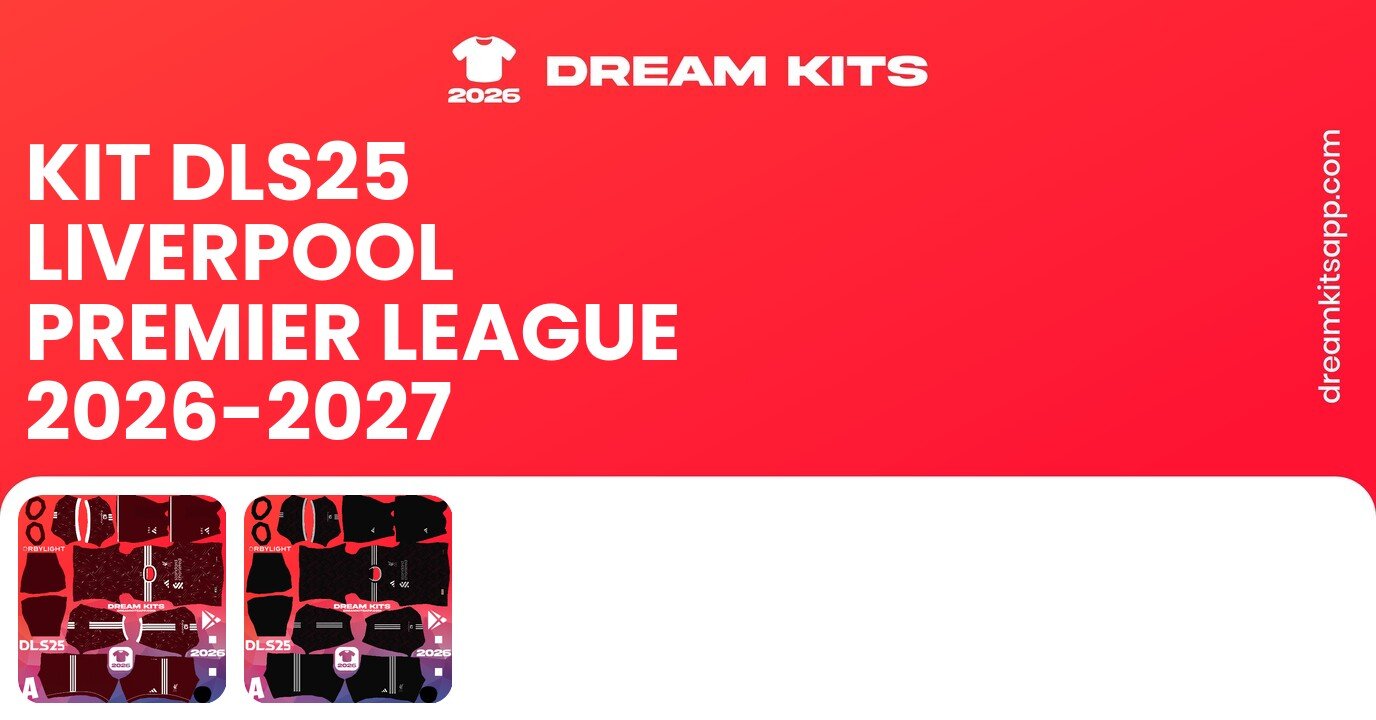 Liverpool Kits Premier League 2026-2027 DLS26