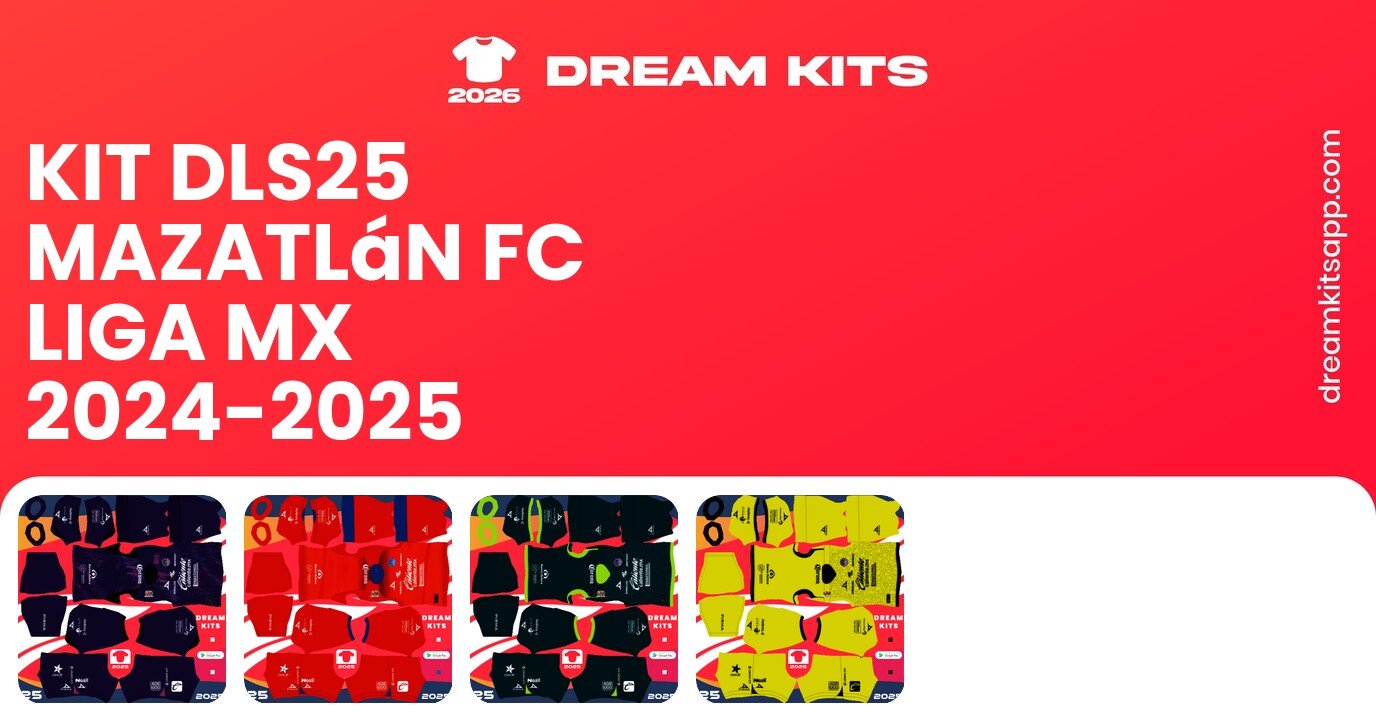 Mazatlán FC Kits Liga MX 2024-2025 DLS25