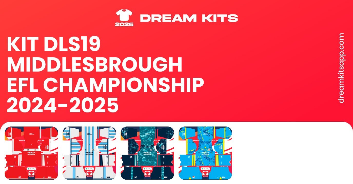 Middlesbrough Kits EFL Championship 2024-2025 DLS19