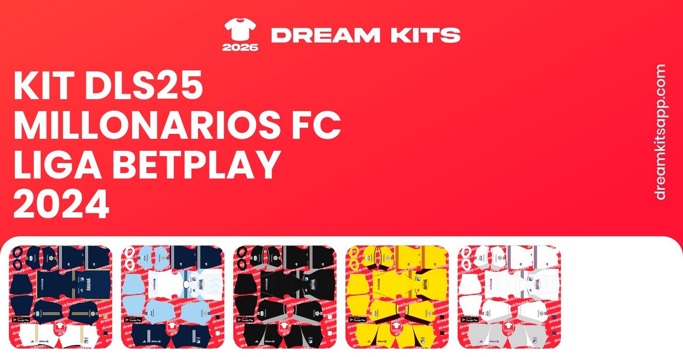 Millonarios FC Kits Liga BetPlay 2024 DLS25