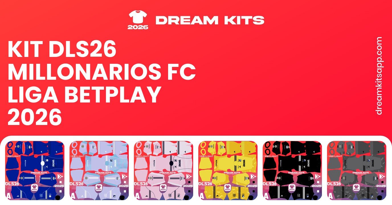 Millonarios FC Kits Liga BetPlay 2026 DLS26