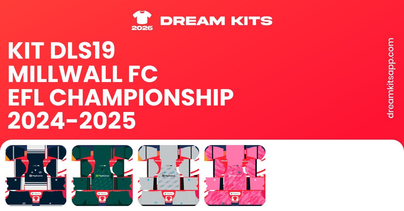 Millwall FC Kits EFL Championship 2024-2025 DLS19