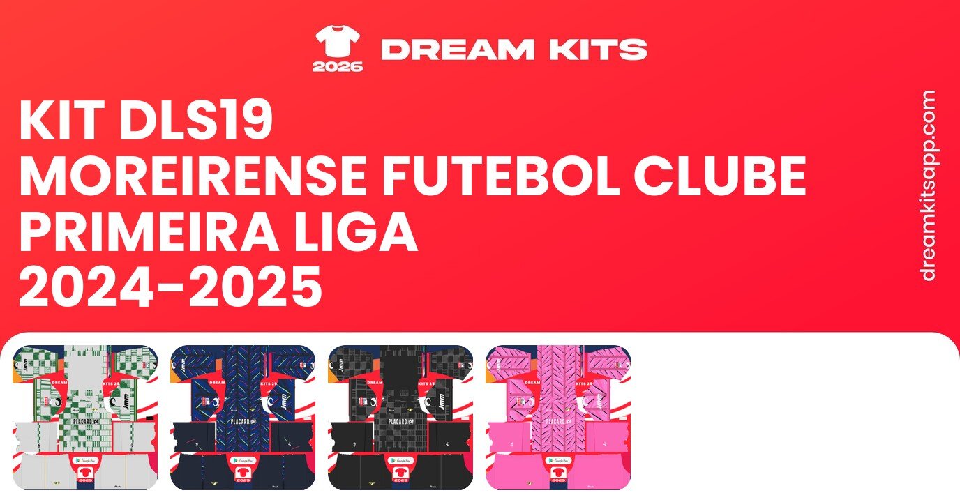 Moreirense Futebol Clube Kits Primeira Liga 2024-2025 DLS19