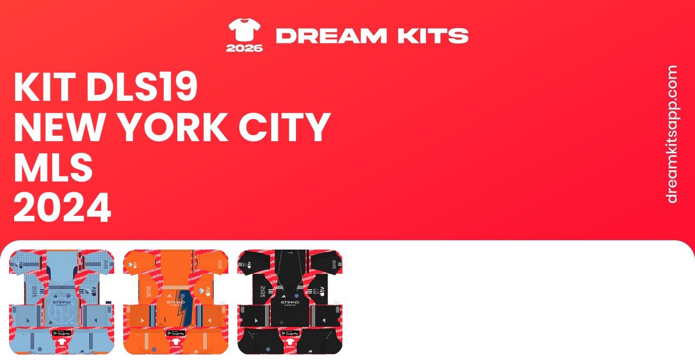New York City Kits MLS 2024 DLS19