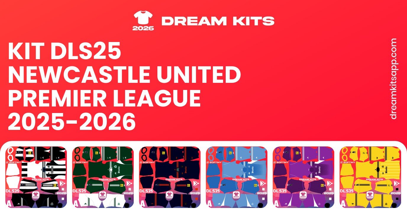 Newcastle United Kits Premier League 2025-2026 DLS25