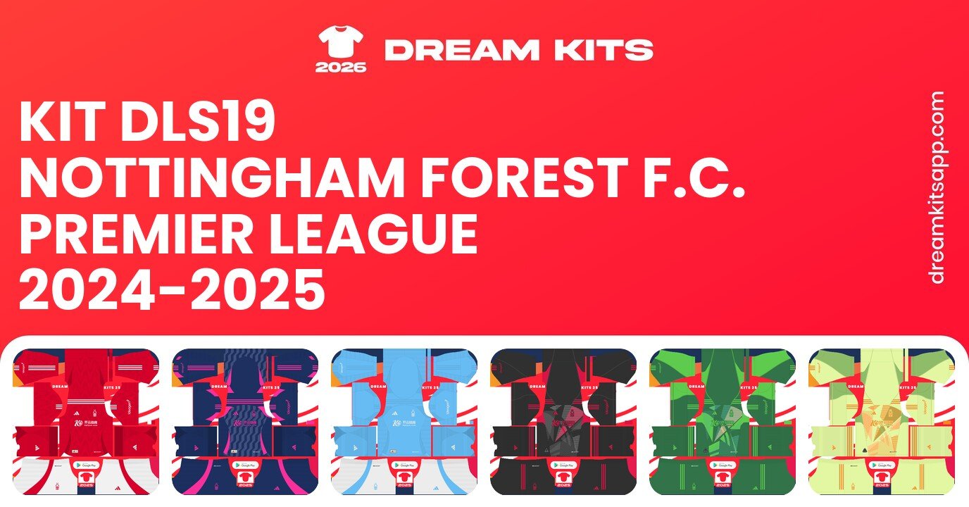 Nottingham Forest F.C. Kits Premier League 2024-2025 DLS19