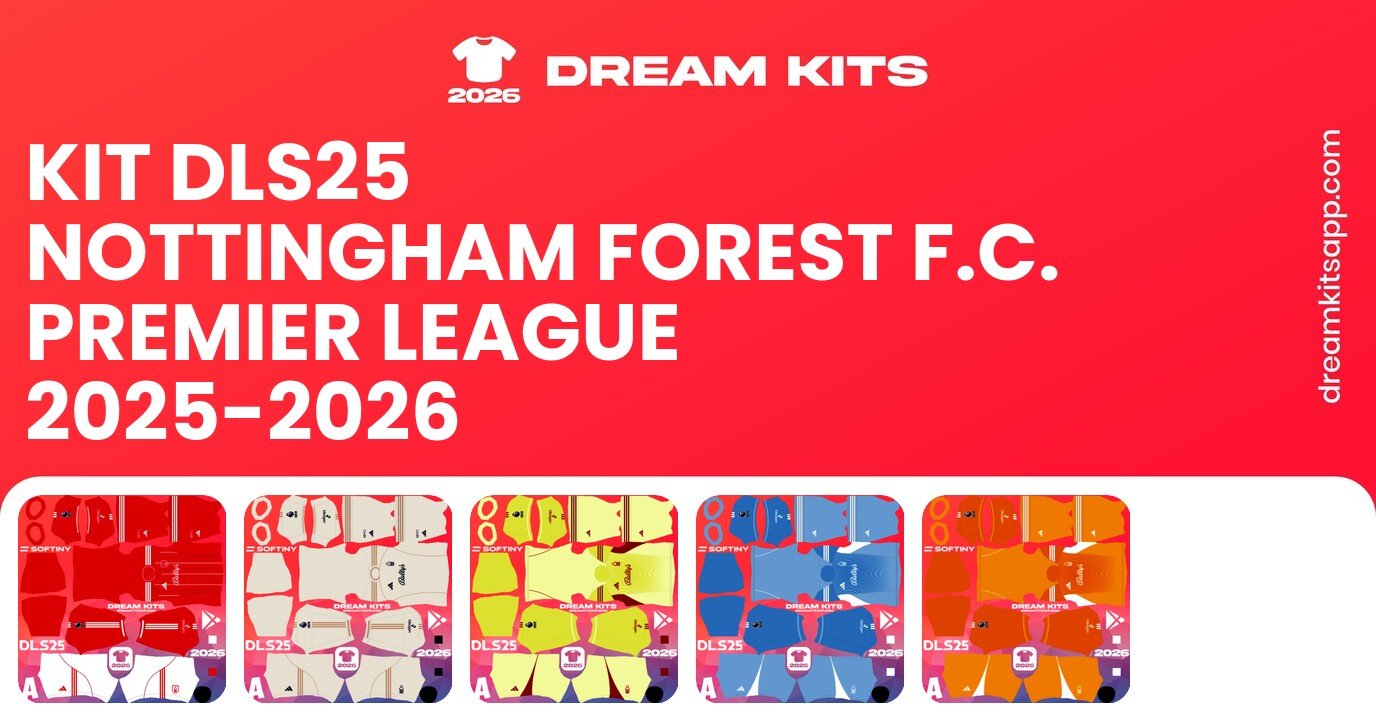 Nottingham Forest F.C. Kits Premier League 2025-2026 DLS25