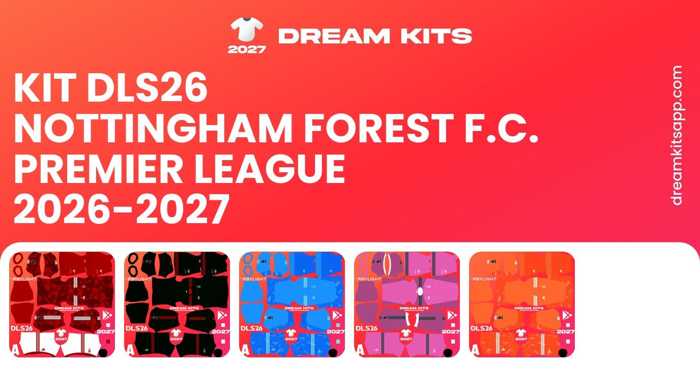 Nottingham Forest F.C. Kits Premier League 2026-2027 DLS26