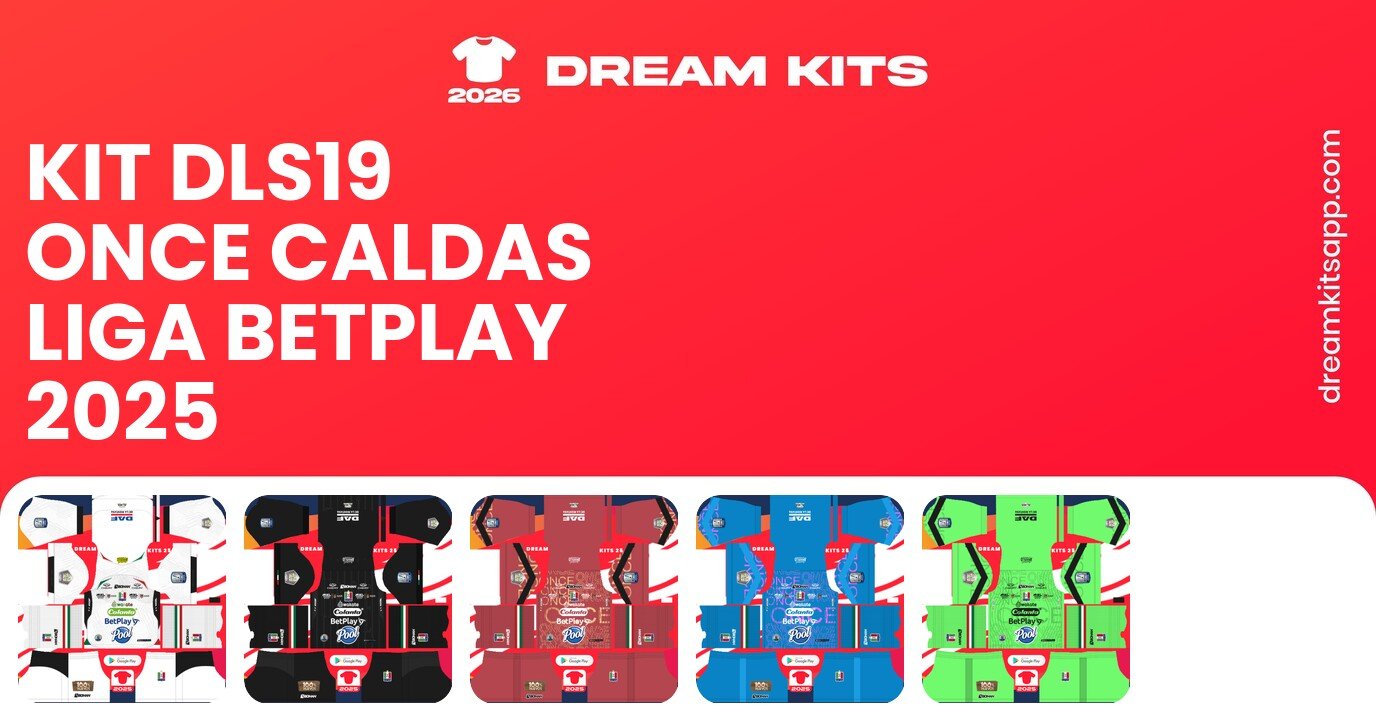 Once Caldas Kits Liga BetPlay 2025 DLS19