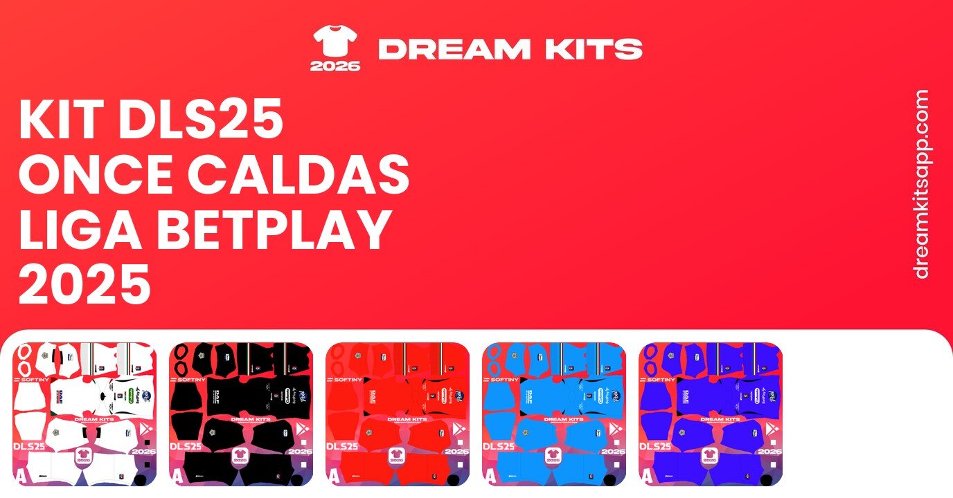 Once Caldas Kits Liga BetPlay 2025 DLS25