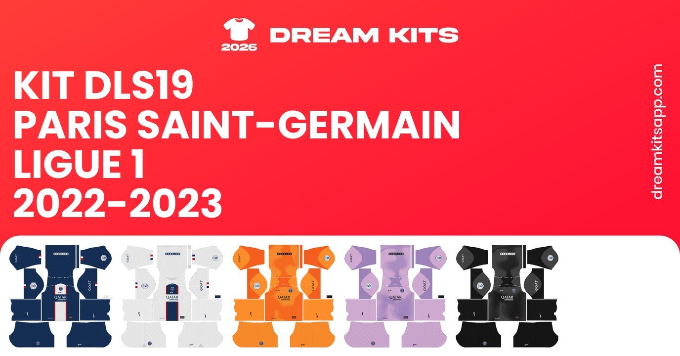 Paris Saint-Germain Kits Ligue 1 2022-2023 DLS19