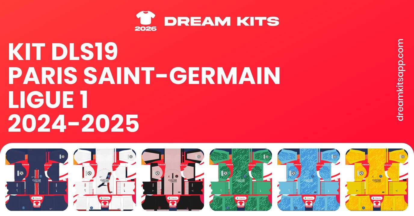 Paris Saint-Germain Kits Ligue 1 2024-2025 DLS19