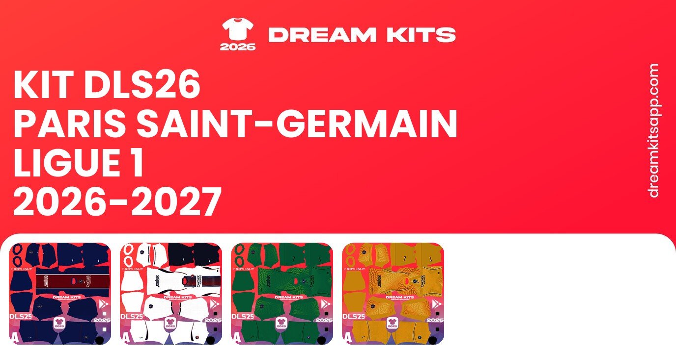 Paris Saint-Germain Kits Ligue 1 2026-2027 DLS26