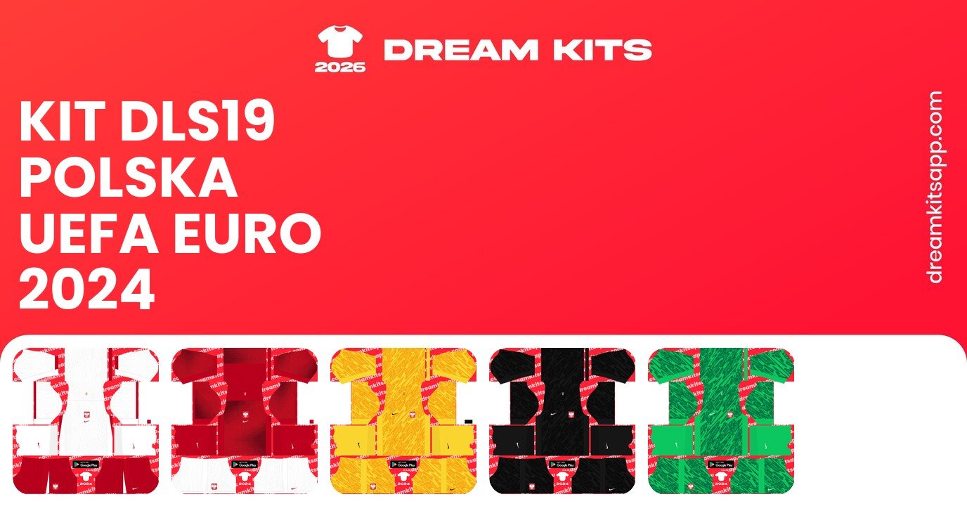 Polska Kits UEFA EURO 2024 DLS19
