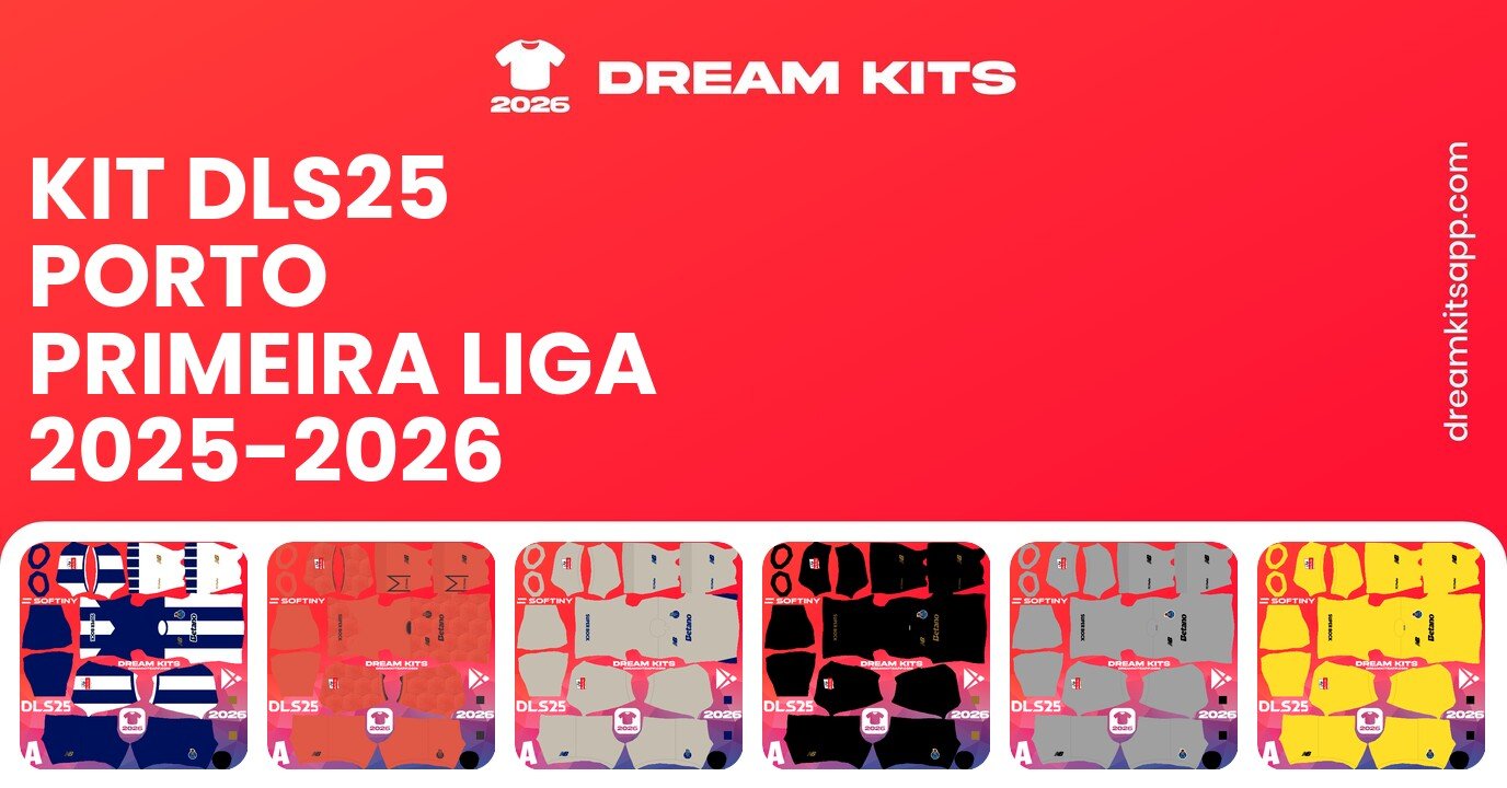 Porto Kits Primeira Liga 2025-2026 DLS26