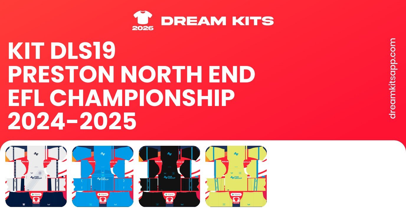 Preston North End Kits EFL Championship 2024-2025 DLS19