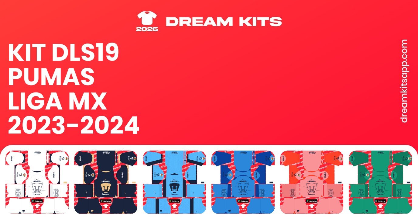 Pumas Kits Liga MX 2023-2024 DLS19