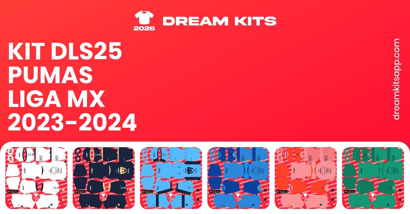 Pumas Kits Liga MX 2023-2024 DLS25