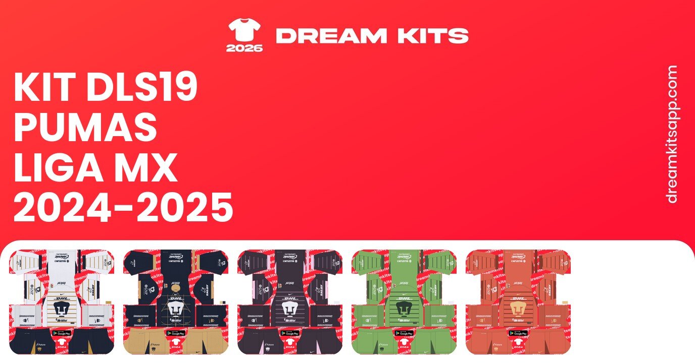Pumas Kits Liga MX 2024-2025 DLS19