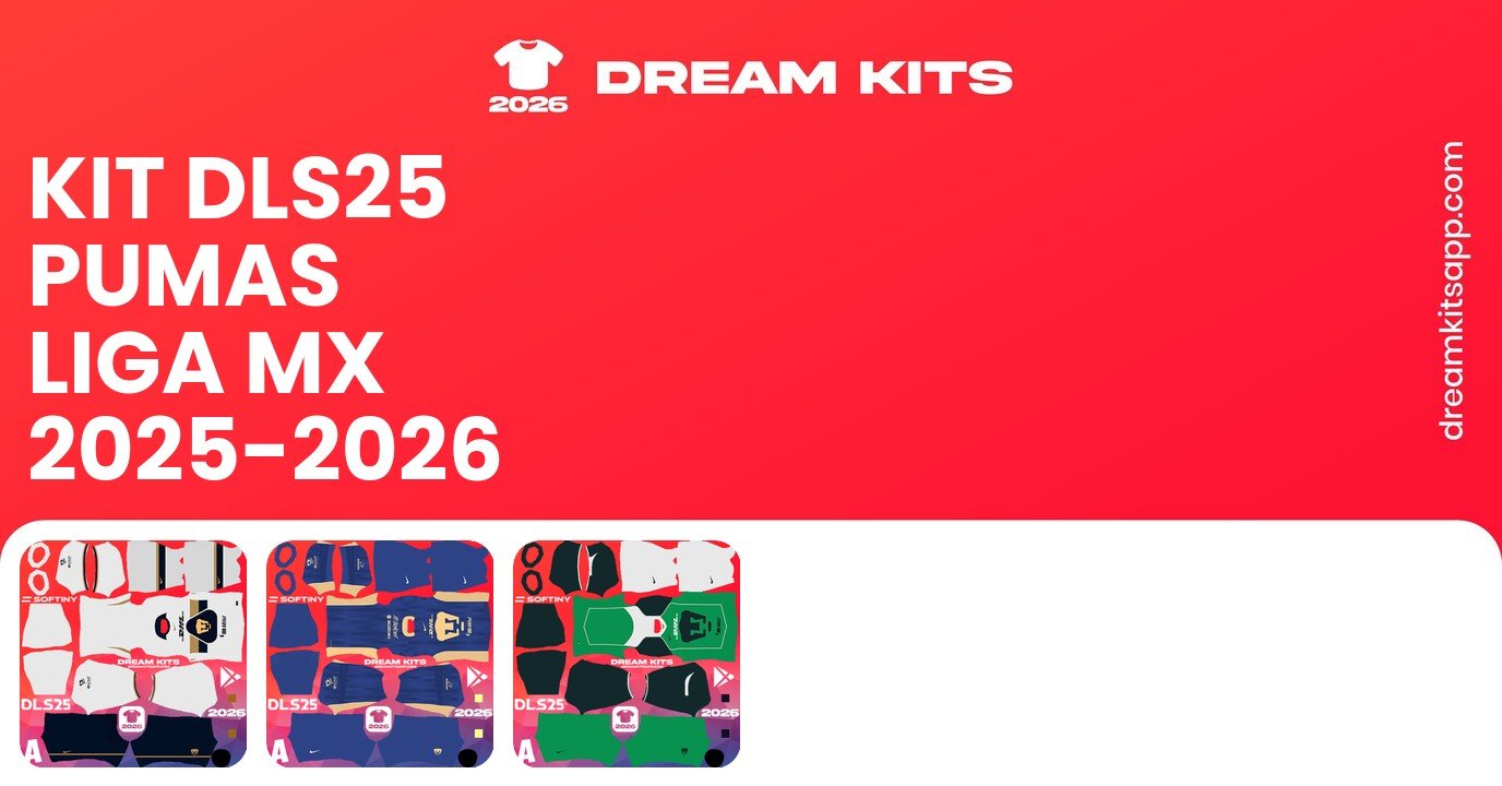 Pumas Kits Liga MX 2025-2026 DLS25