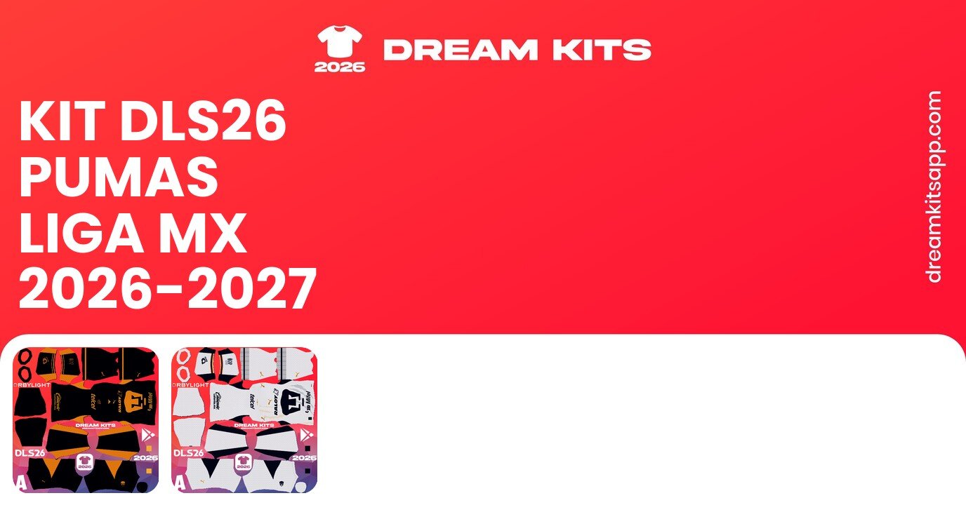Pumas Kits Liga MX 2026-2027 DLS26