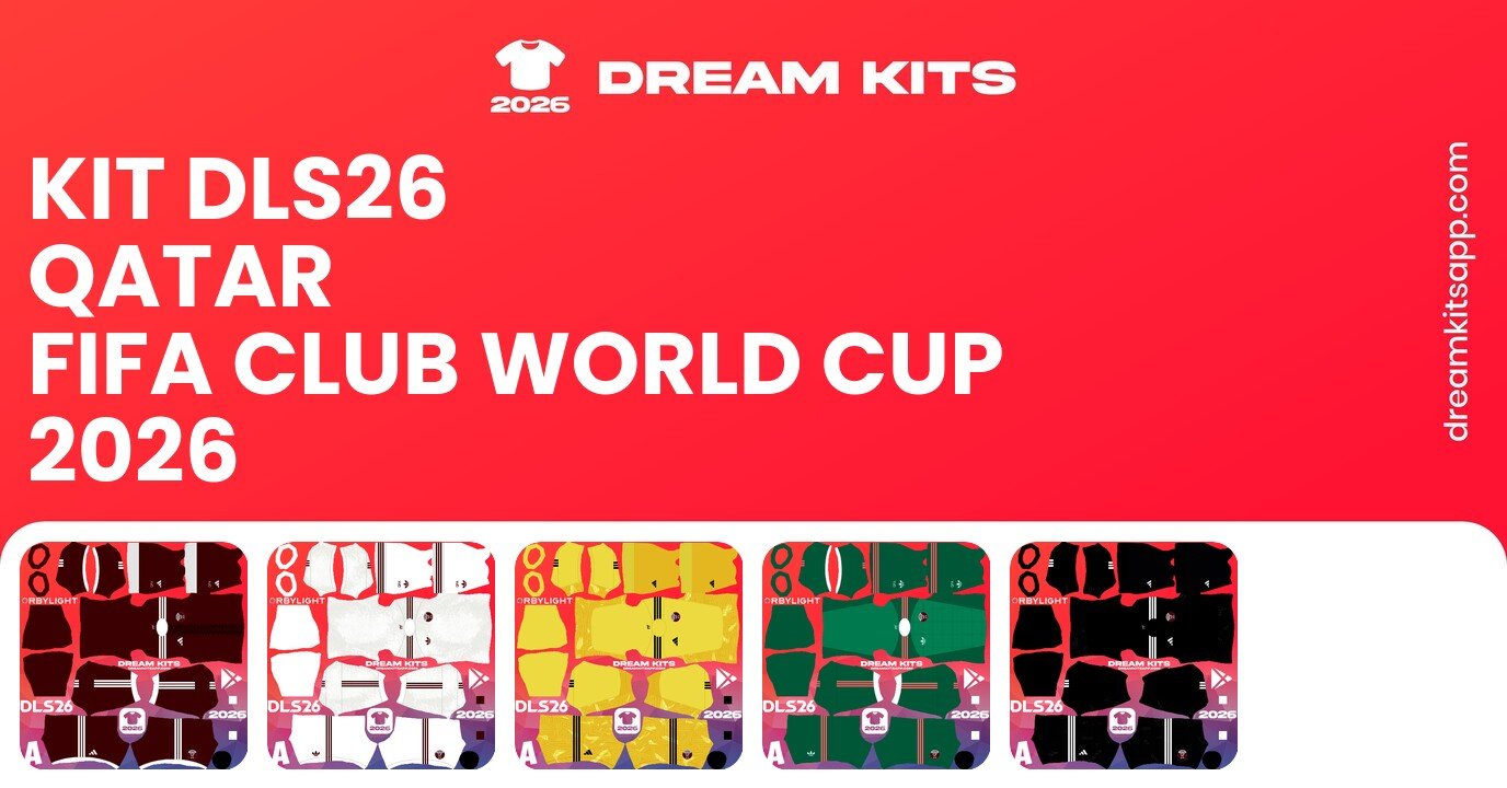 Qatar Kits FIFA Club World Cup 2026 DLS26