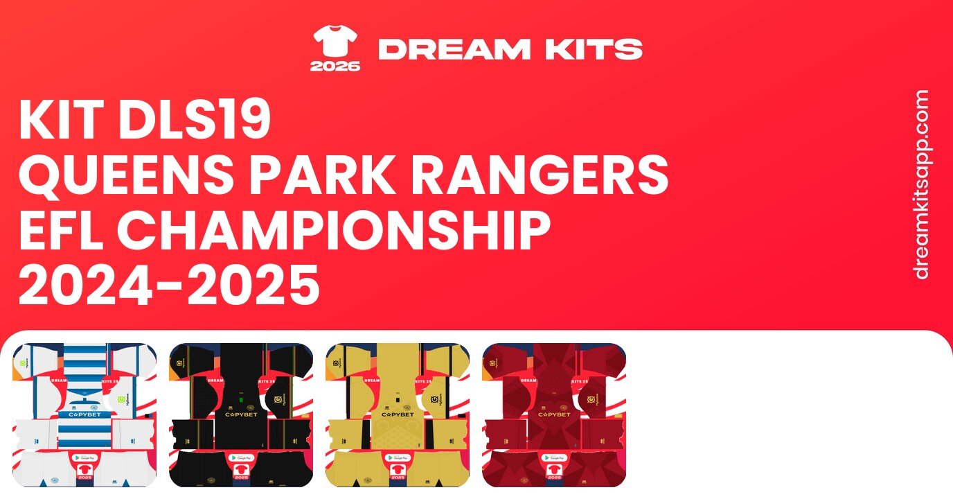 Queens Park Rangers Kits EFL Championship 2024-2025 DLS19