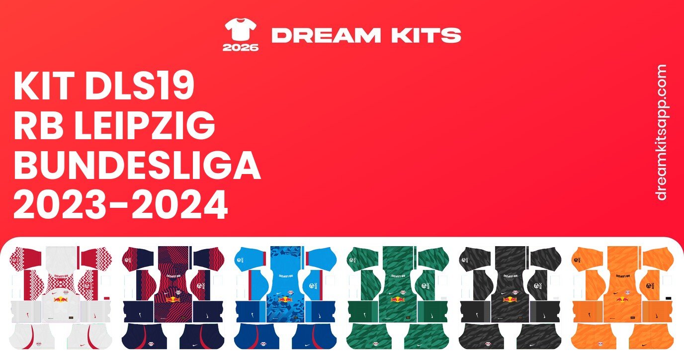RB Leipzig Kits Bundesliga 2023-2024 DLS19