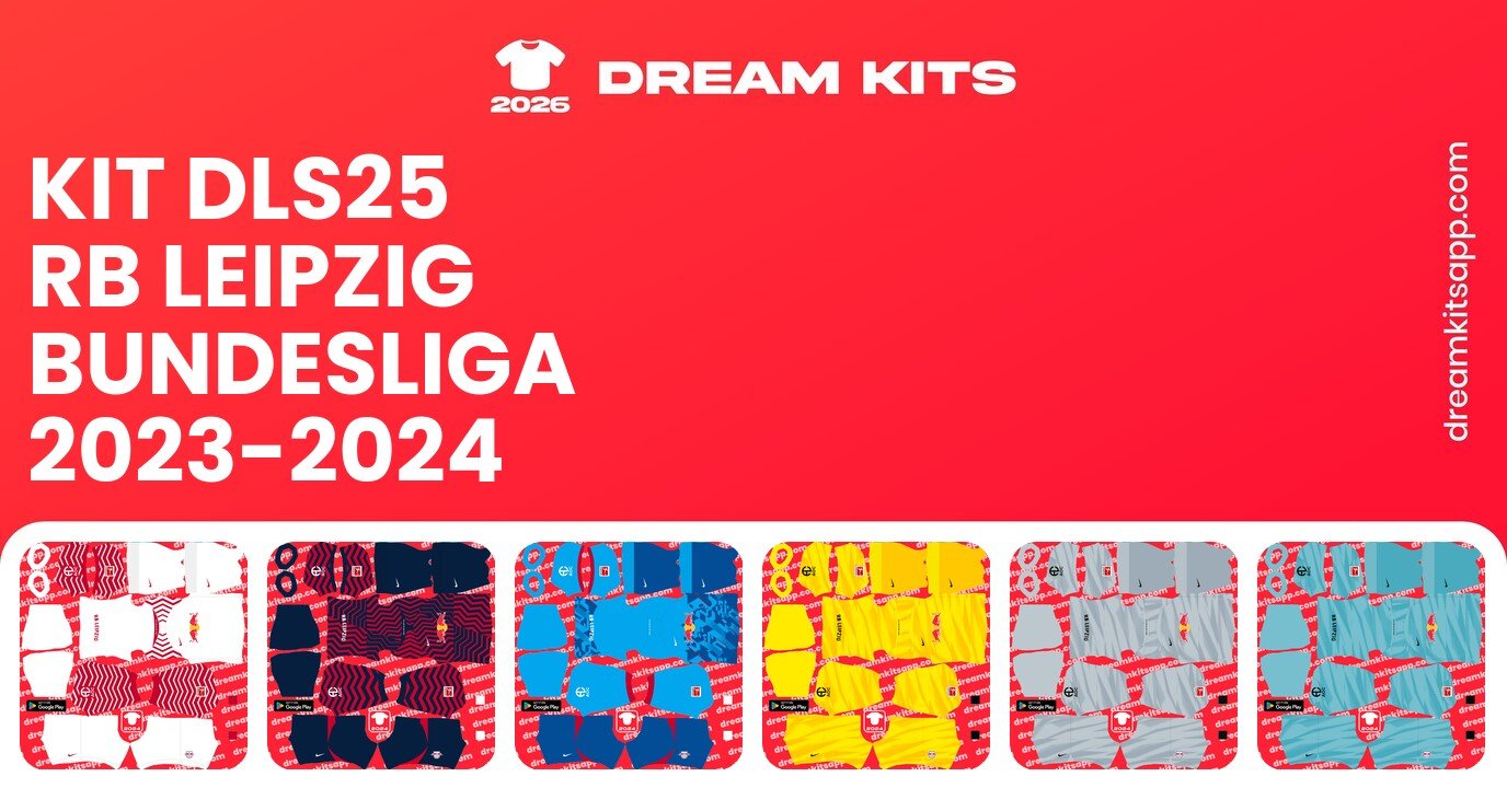 RB Leipzig Kits Bundesliga 2023-2024 DLS25