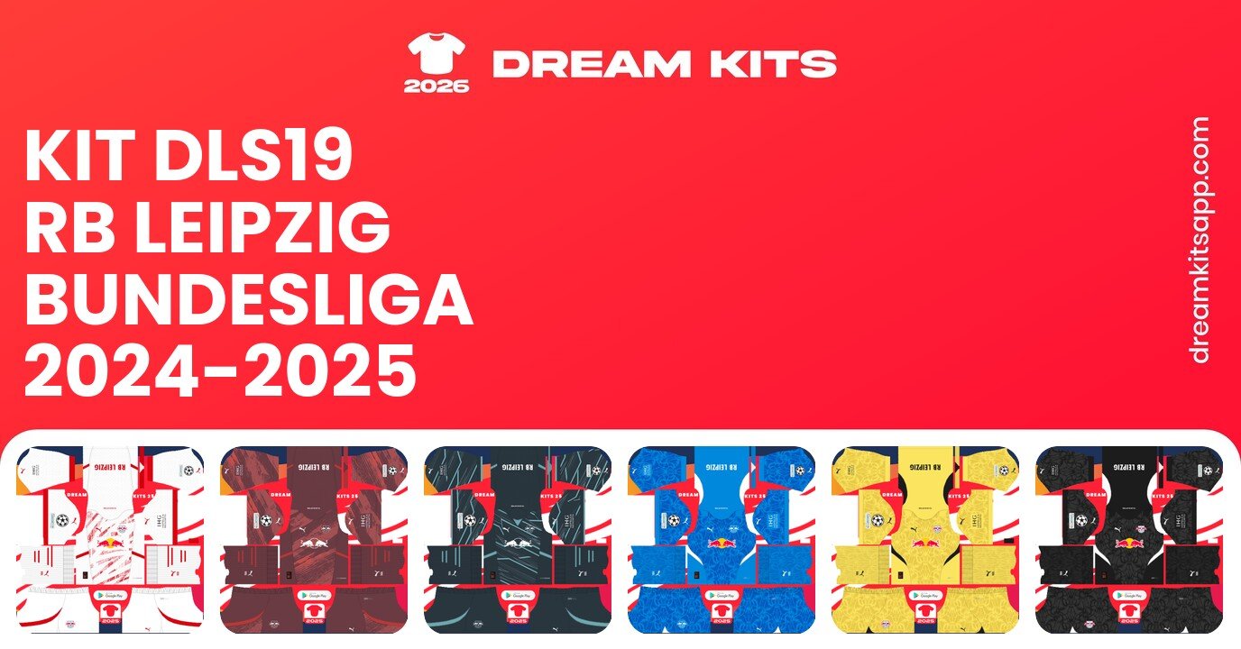 RB Leipzig Kits Bundesliga 2024-2025 DLS19