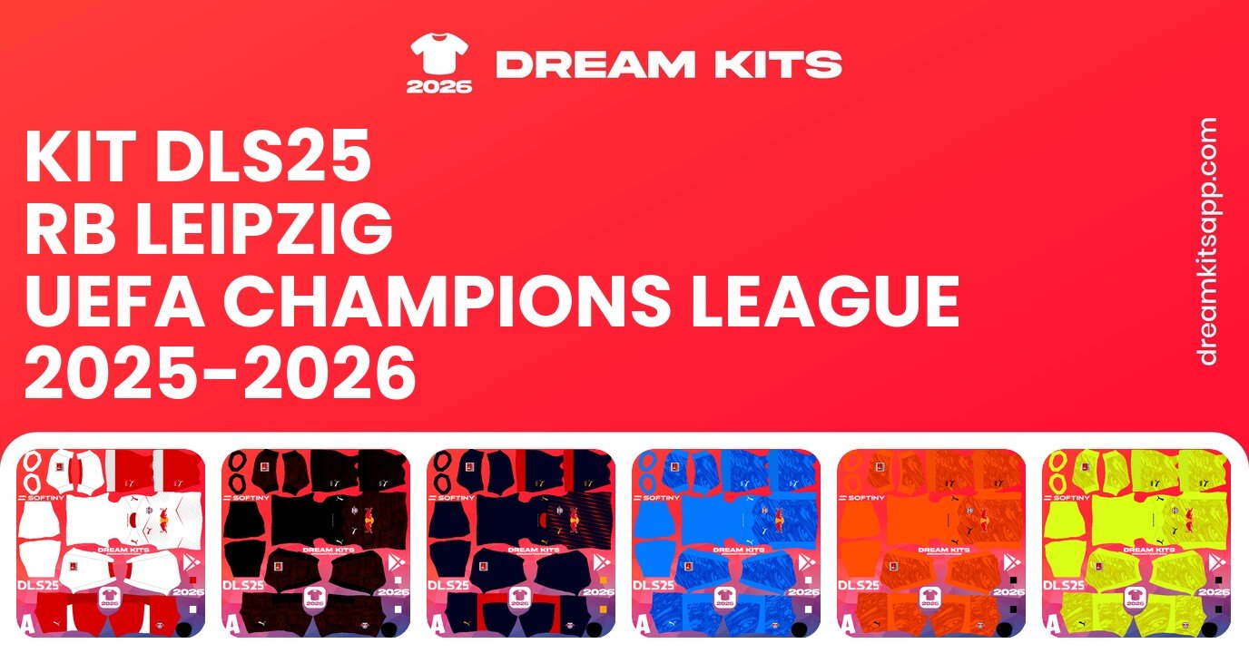 RB Leipzig Kits UEFA Champions League 2025-2026 DLS25