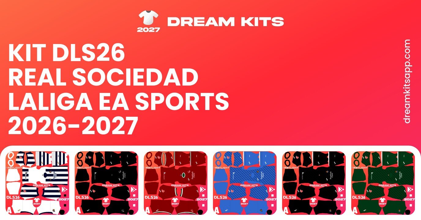 Real Sociedad Kits LaLiga EA Sports 2026-2027 DLS26