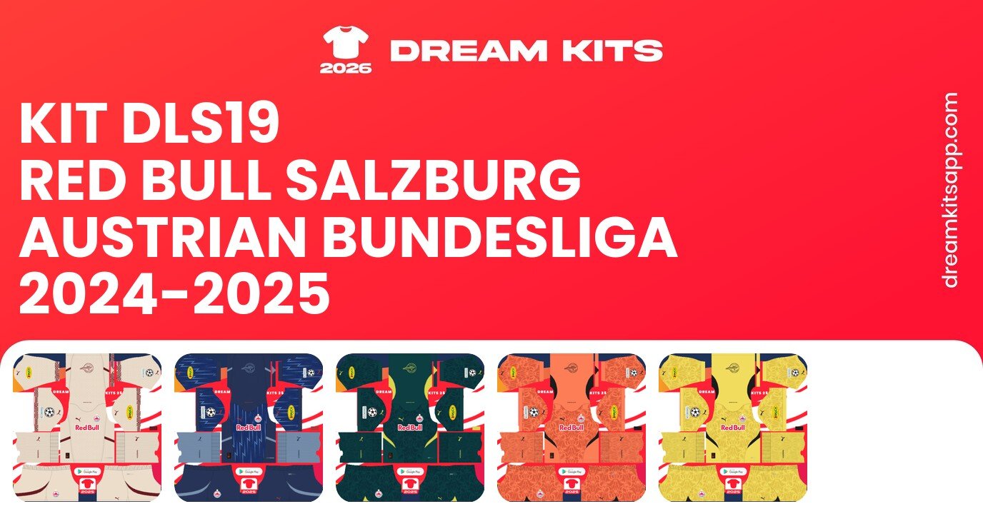 Red Bull Salzburg Kits Austrian Bundesliga 2024-2025 DLS19
