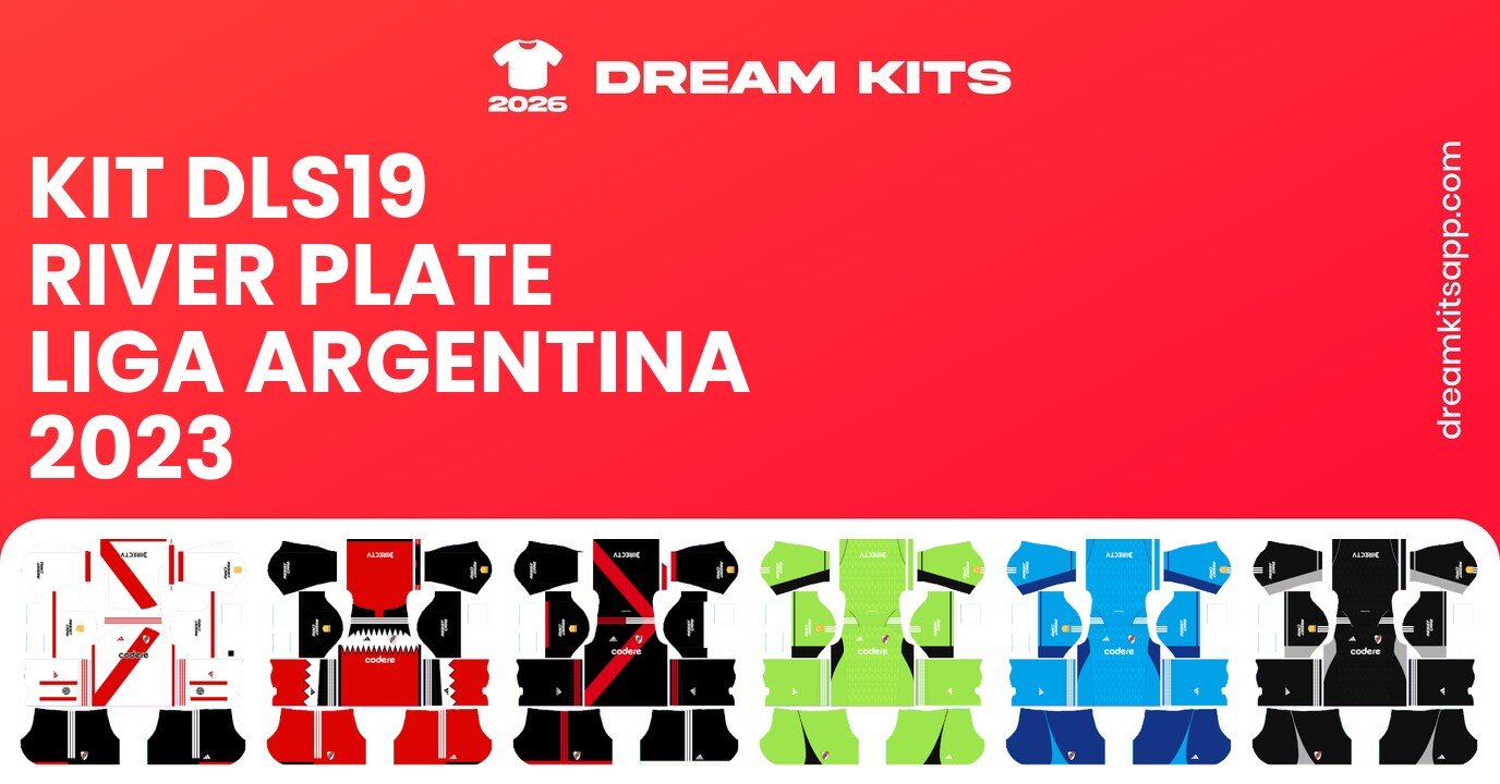 River Plate Kits Liga Argentina 2023 DLS19