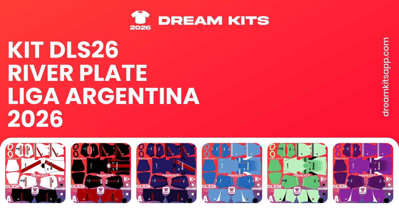 River Plate Kits Liga Argentina 2026 DLS26