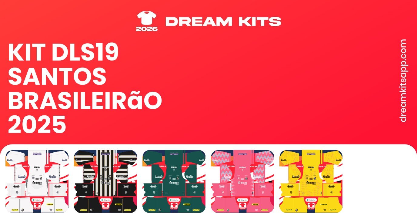 Santos Kits Brasileirão 2025 DLS19