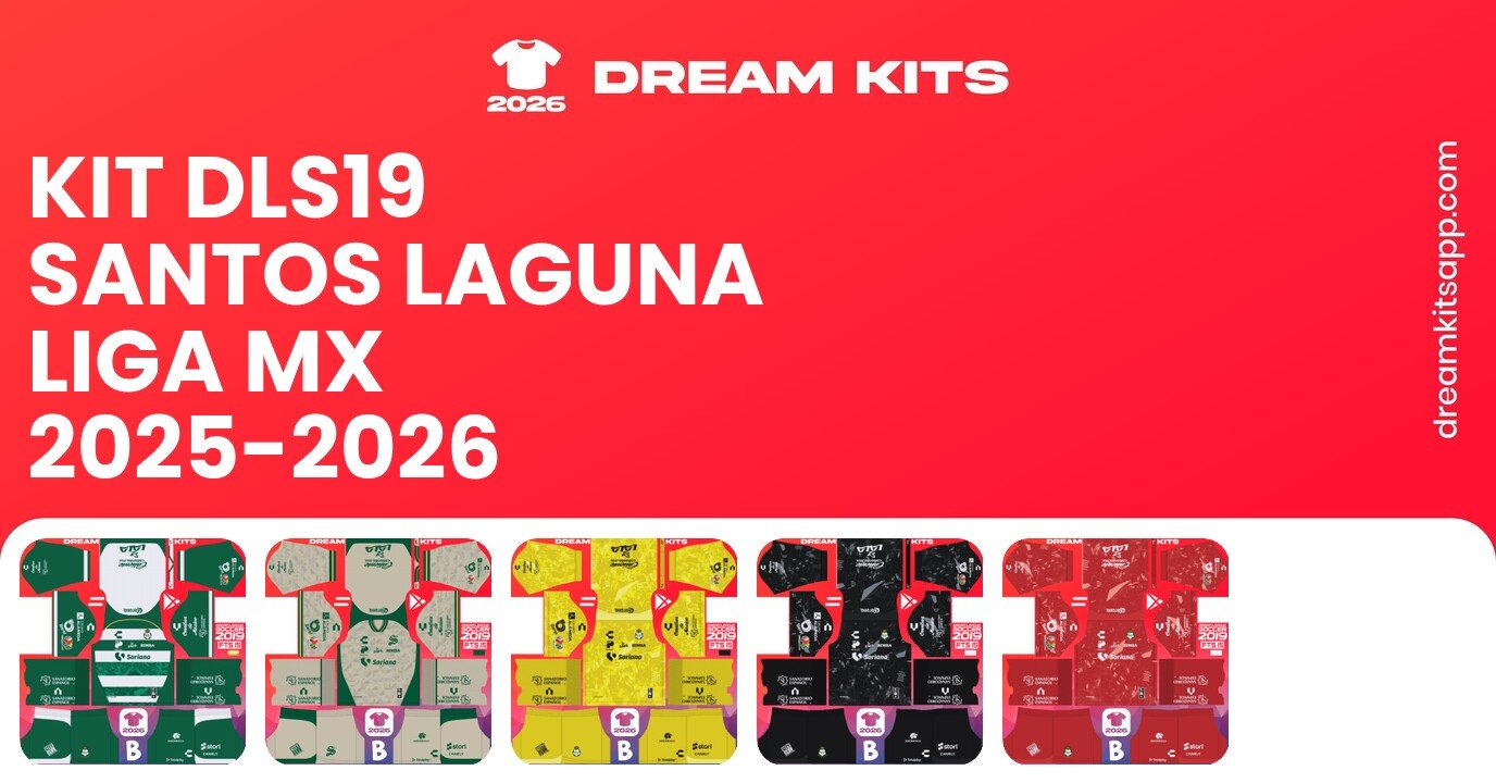 Santos Laguna Kits Liga MX 2025-2026 DLS19