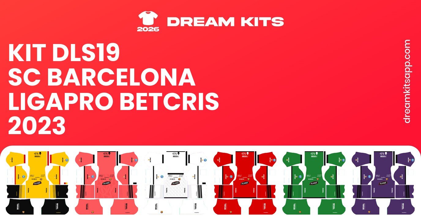SC Barcelona Kits LigaPro Betcris 2023 DLS19