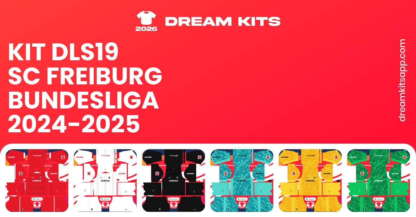 SC Freiburg Kits Bundesliga 2024-2025 DLS19