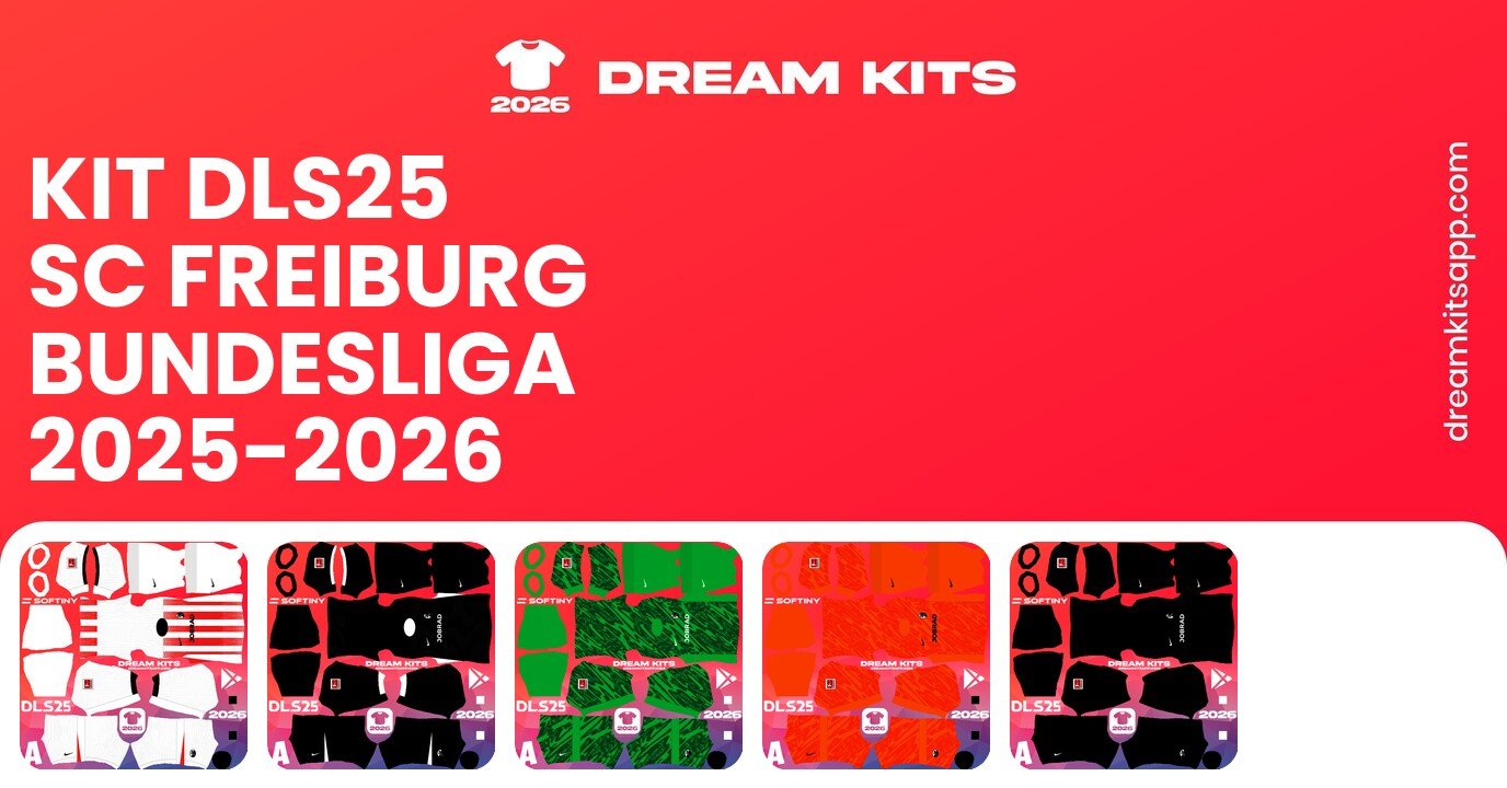 SC Freiburg Kits Bundesliga 2025-2026 DLS25