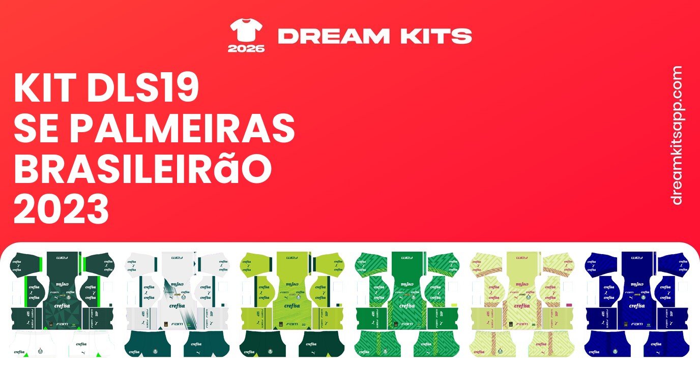SE Palmeiras Kits Brasileirão 2023 DLS19