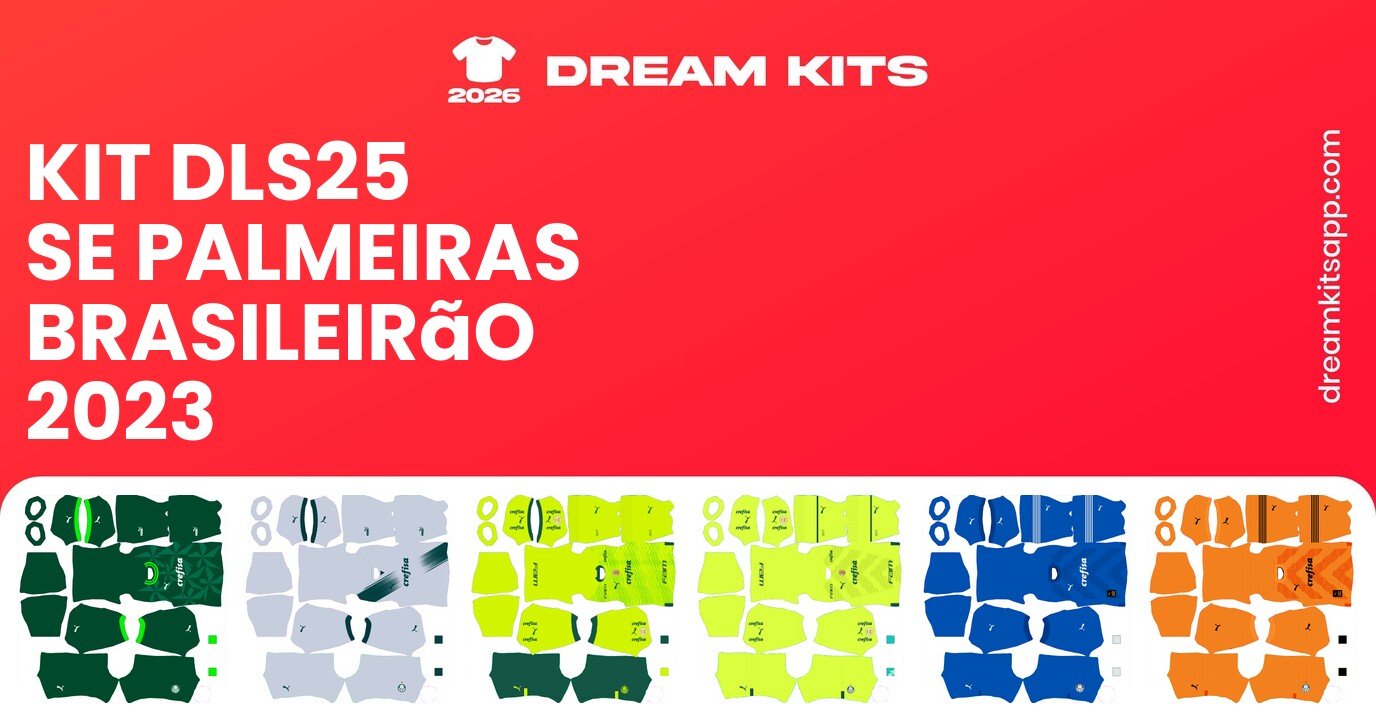 SE Palmeiras Kits Brasileirão 2023 DLS25
