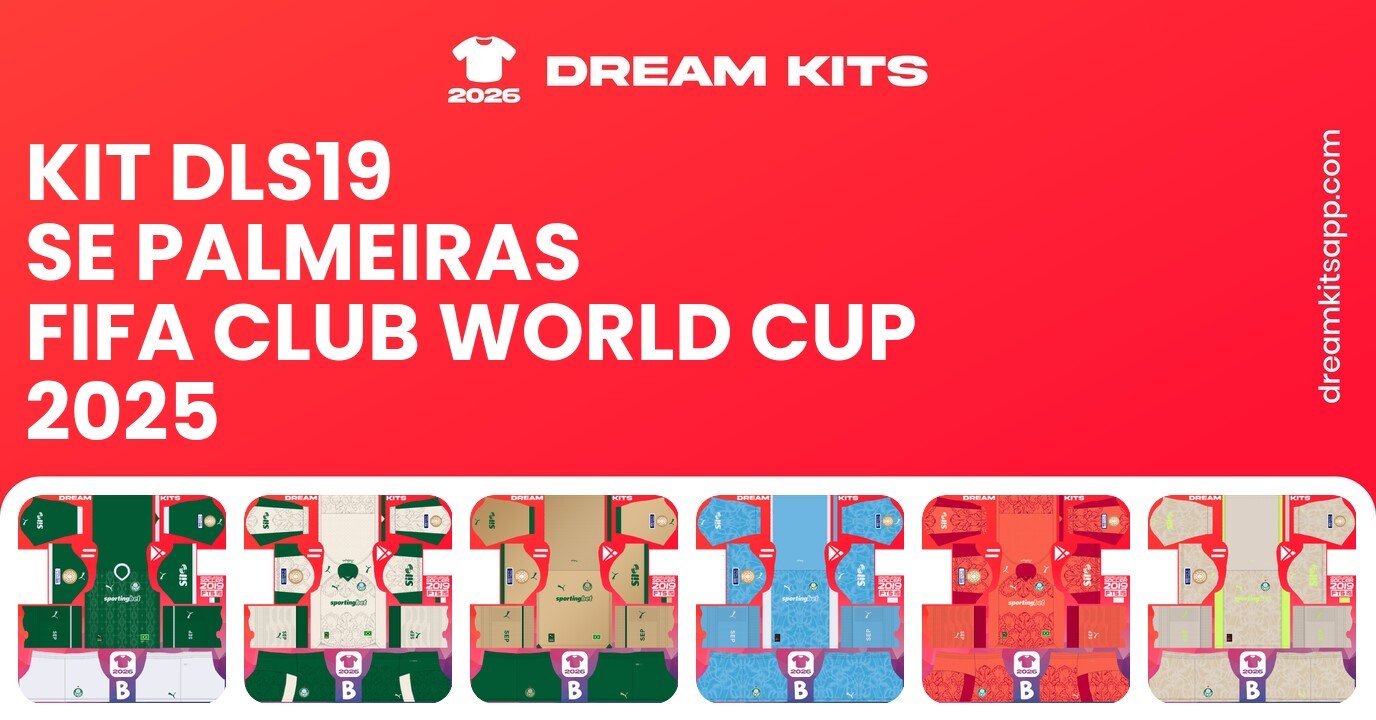 SE Palmeiras Kits FIFA Club World Cup 2025 DLS19