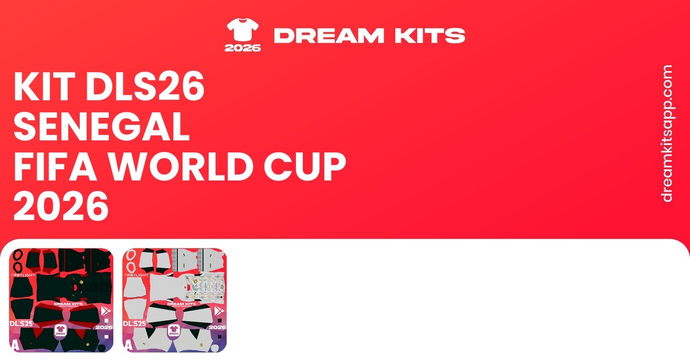 Senegal Kits FIFA World Cup 2026 DLS26