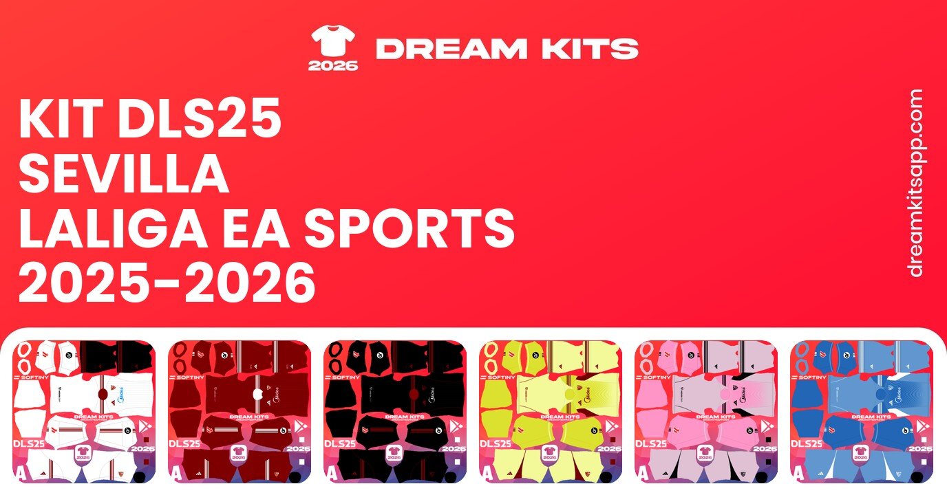 Sevilla Kits LaLiga EA Sports 2025-2026 DLS25