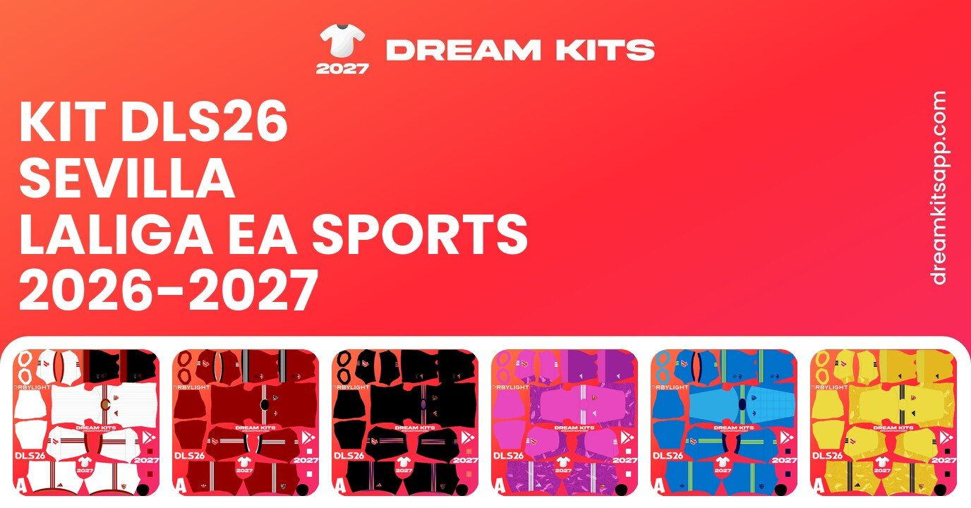 Sevilla Kits LaLiga EA Sports 2026-2027 DLS26