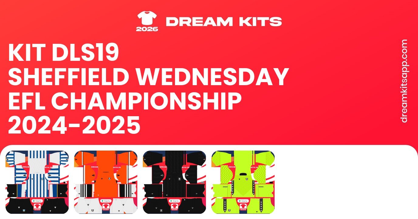 Sheffield Wednesday Kits EFL Championship 2024-2025 DLS19