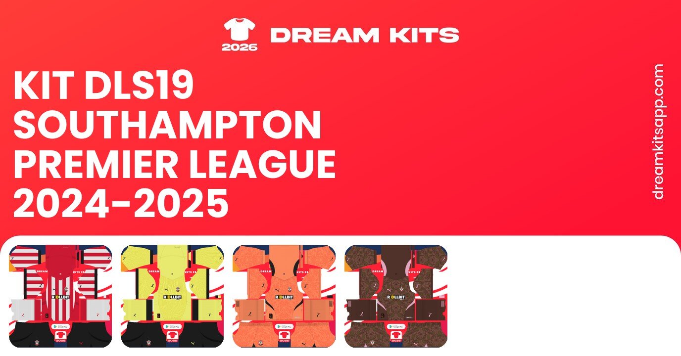 Southampton Kits Premier League 2024-2025 DLS19