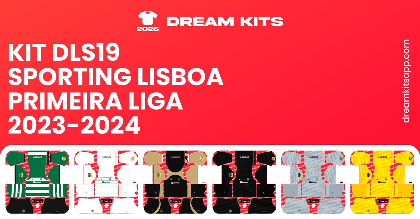 Sporting Lisboa Kits Primeira Liga 2023-2024 DLS19